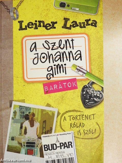 A Szent Johanna gimi - Barátok