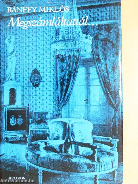 Megszámláltattál...