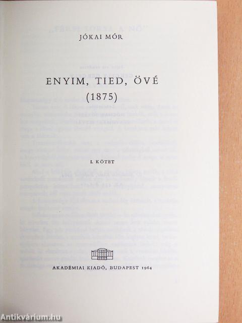 Enyim, tied, övé I-II.