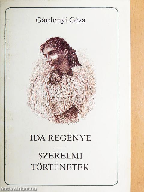 Ida regénye/Szerelmi történetek