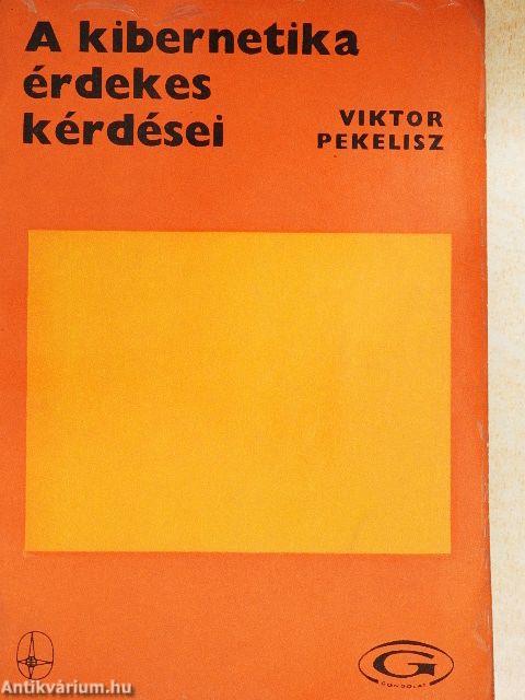 A kibernetika érdekes kérdései