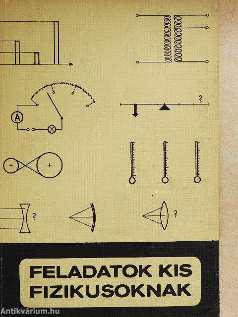 Feladatok kis fizikusoknak