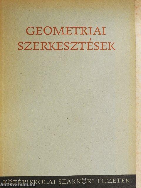 Geometriai szerkesztések