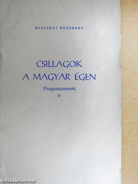 Csillagok a magyar égen III.