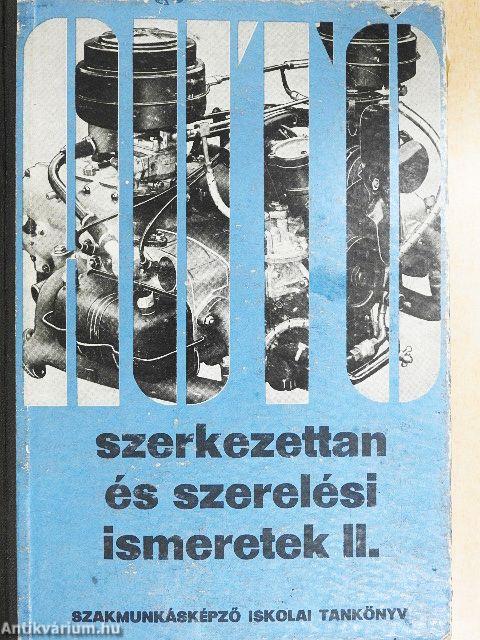 Szerkezettan és szerelési ismeretek II.