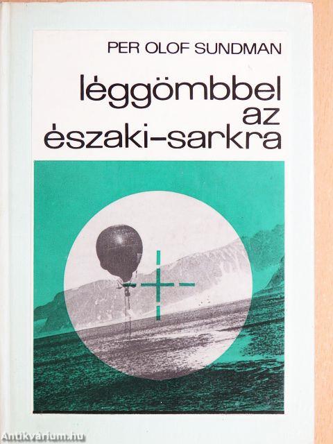 Léggömbbel az Északi-sarkra