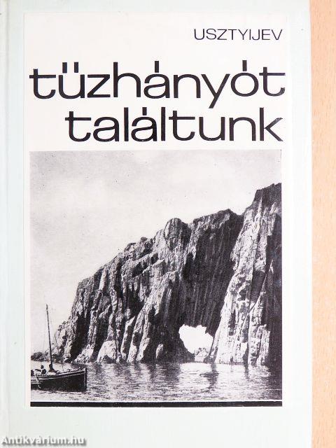 Tűzhányót találtunk