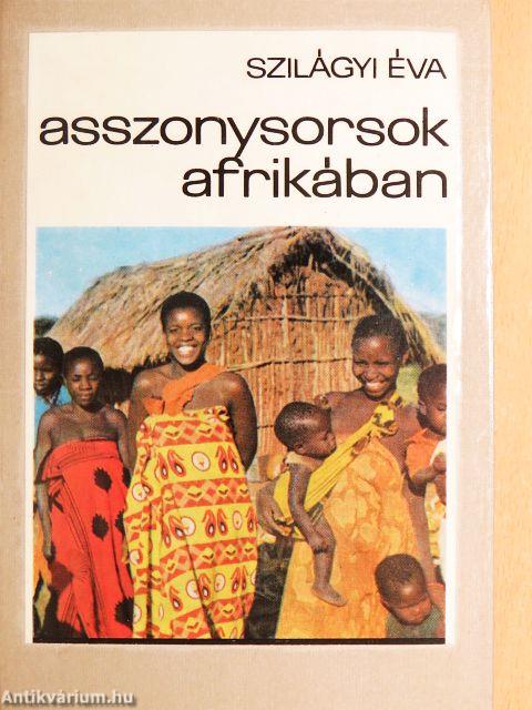 Asszonysorsok Afrikában