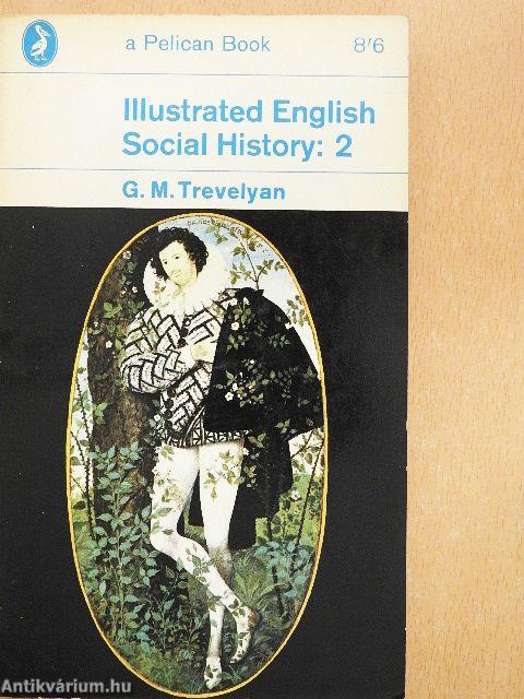 Illustrated English Social History: 2