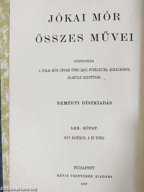 Egy játékos, aki nyer