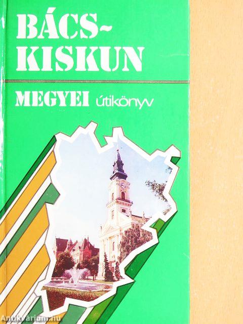 Bács-Kiskun megyei útikönyv