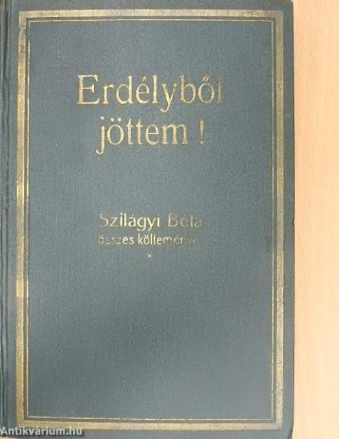 Erdélyből jöttem!