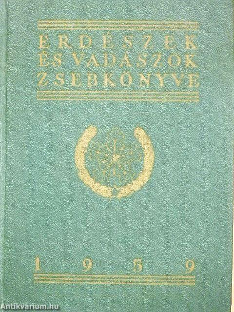 Erdészek és vadászok zsebkönyve 1959