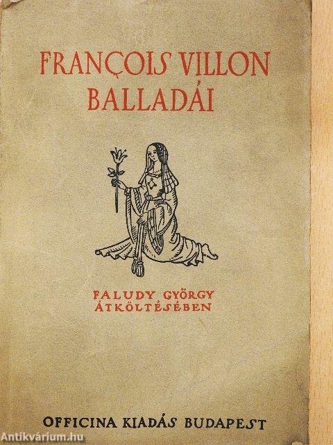 Villon balladái Faludy György átköltésében
