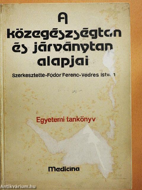 A közegészségtan és járványtan alapjai