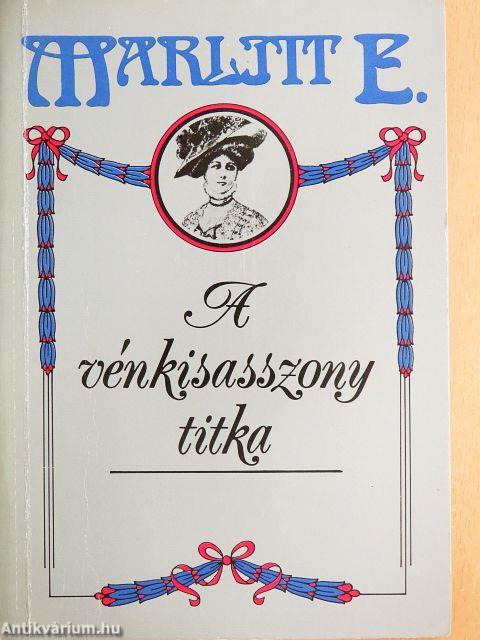 A vénkisasszony titka
