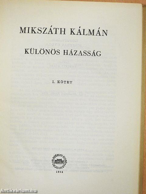 Különös házasság I-II.