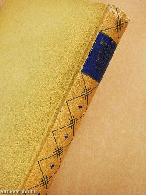 Mikszáth Kálmán összes művei - Regények és nagyobb elbeszélések 9-10.