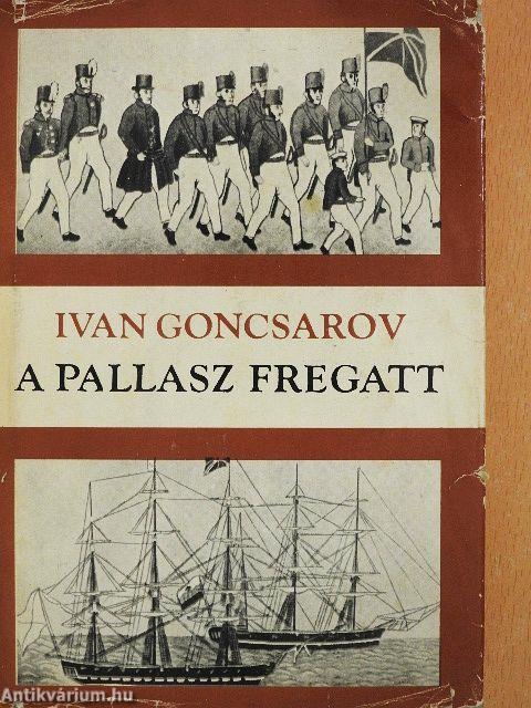 A Pallasz fregatt I-II.