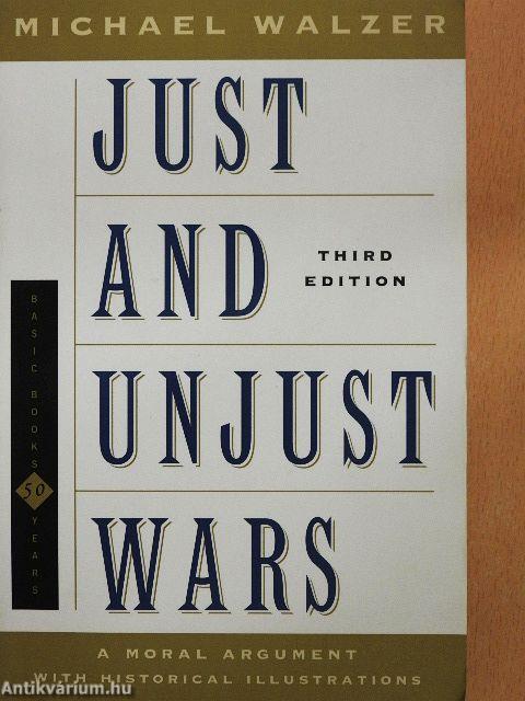 Just and Unjust Wars