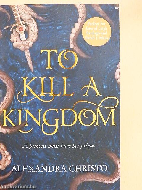 To Kill a Kingdom