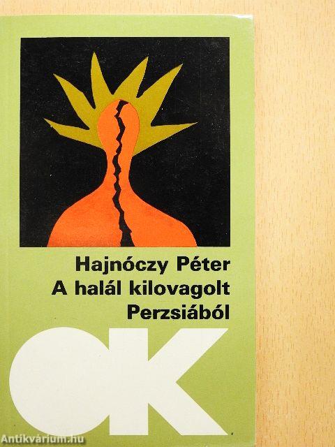 A halál kilovagolt Perzsiából