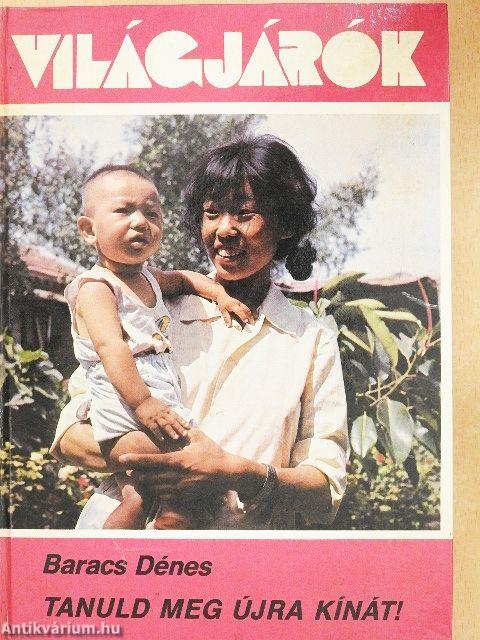 Tanuld meg újra Kínát!