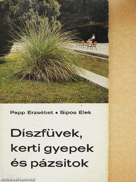 Díszfüvek, kerti gyepek és pázsitok