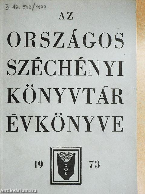 Az Országos Széchényi Könyvtár Évkönyve 1973