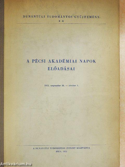 A pécsi akadémiai napok előadásai