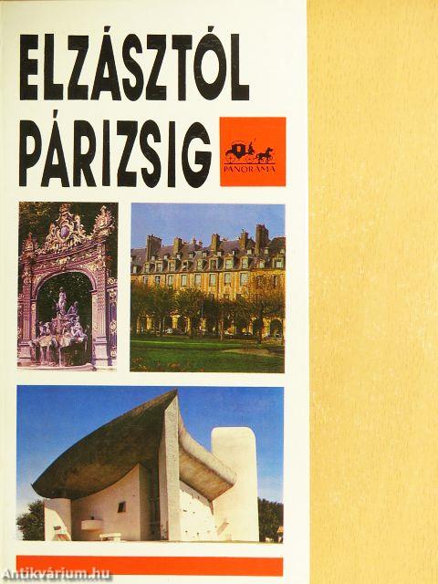 Elzásztól Párizsig