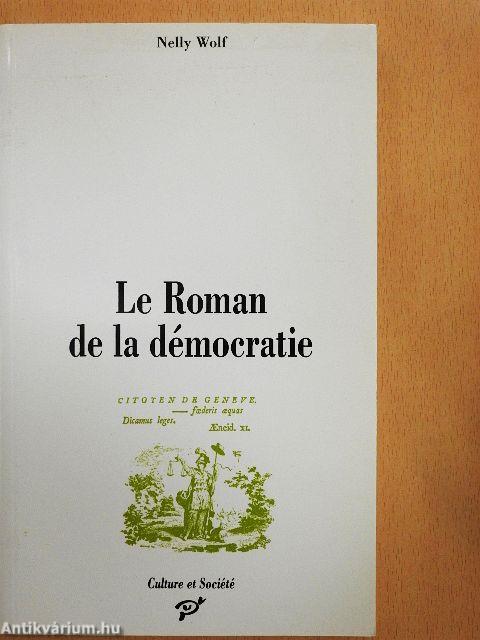 Le Roman de la démocratie