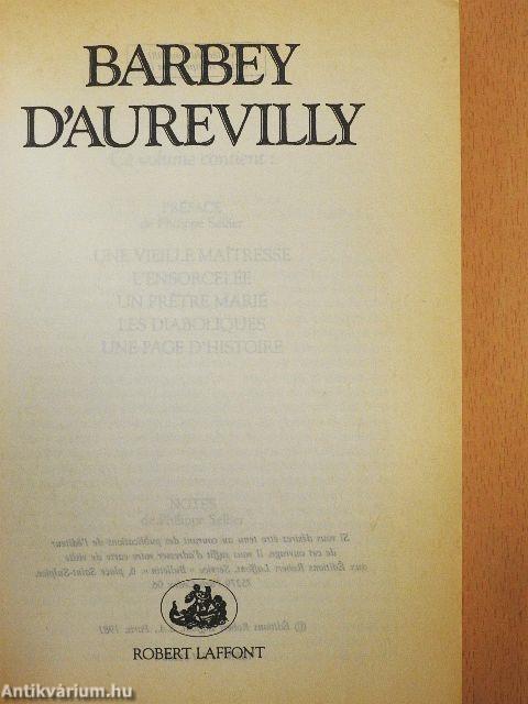 Une Vieille Maitresse/L'Ensorcelée/Un Pretre Marié/Les Diaboliques/Une Page d'Histoire