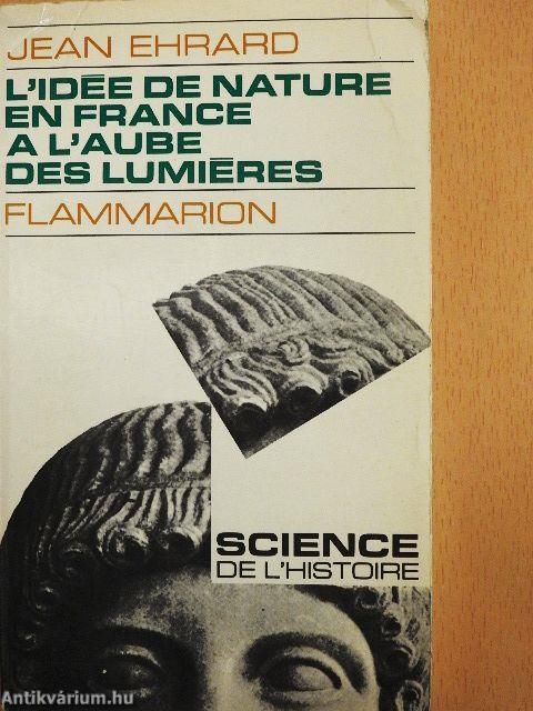 L'Idée de Nature en France