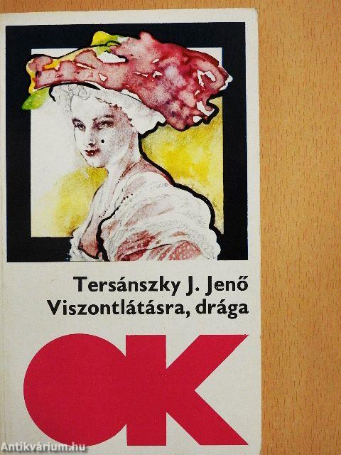 Viszontlátásra, drága/A havasi selyemfiú