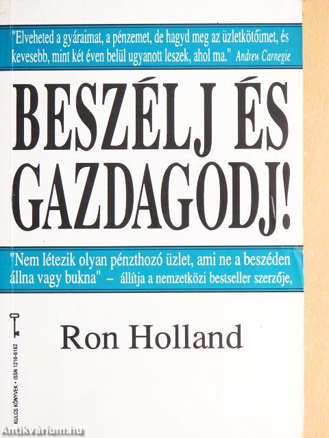 Beszélj és gazdagodj!