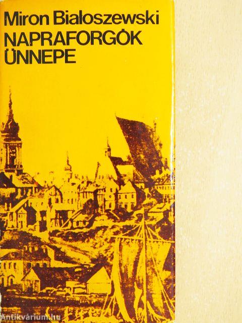 Napraforgók ünnepe