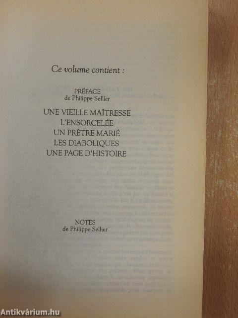 Une Vieille Maitresse/L'Ensorcelée/Un Pretre Marié/Les Diaboliques/Une Page d'Histoire