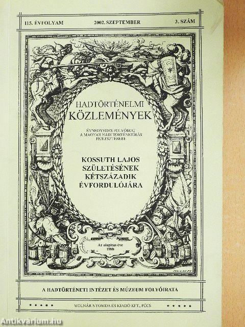 Hadtörténelmi Közlemények 2002. szeptember