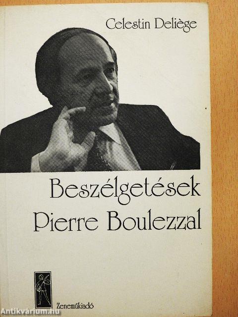 Beszélgetések Pierre Boulezzal