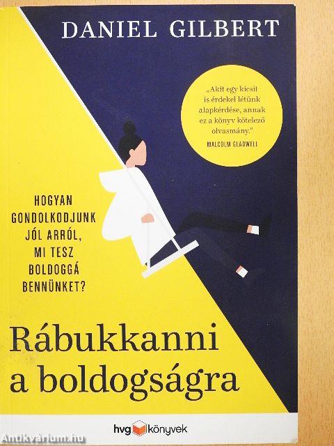 Rábukkanni a boldogságra