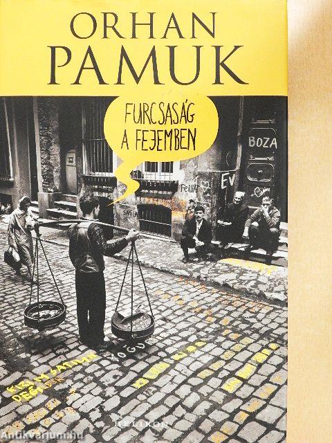 Furcsaság a fejemben