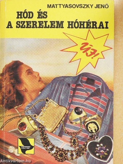 Hód és a szerelem hóhérai