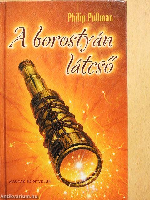 A borostyán látcső