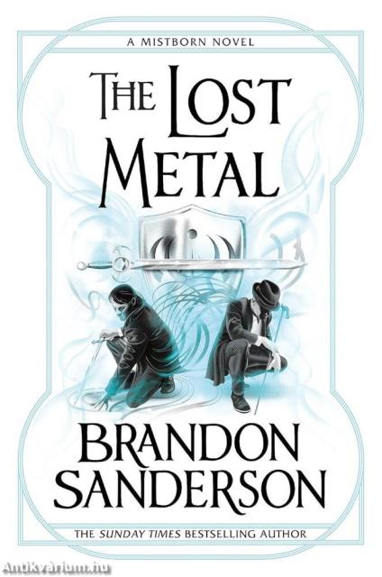 The Lost Metal (Mistborn Series, Book 7)
