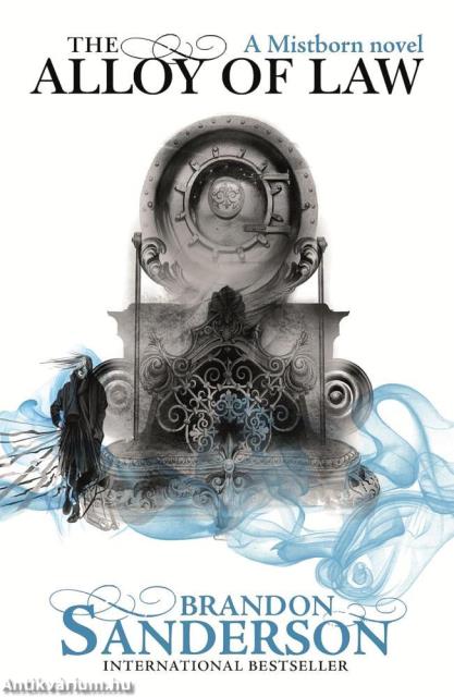 The Alloy of Law (Mistborn Series, Book 4)