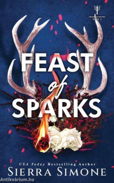 Feast of Sparks (Thornchapel Series, Book 2)