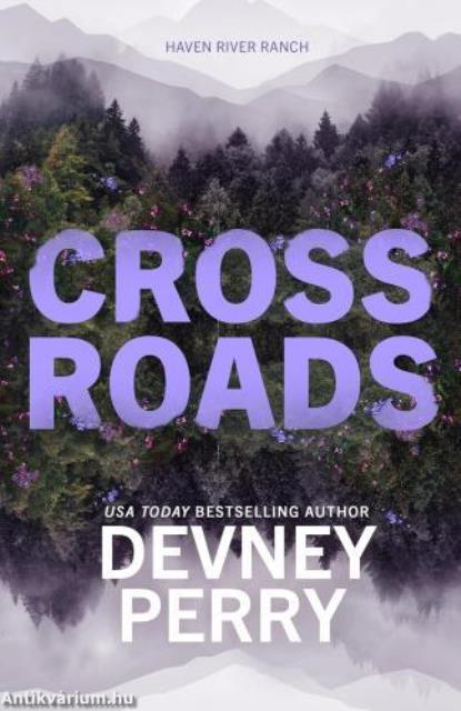 Crossroads (Haven River Ranch Series, Book 1)