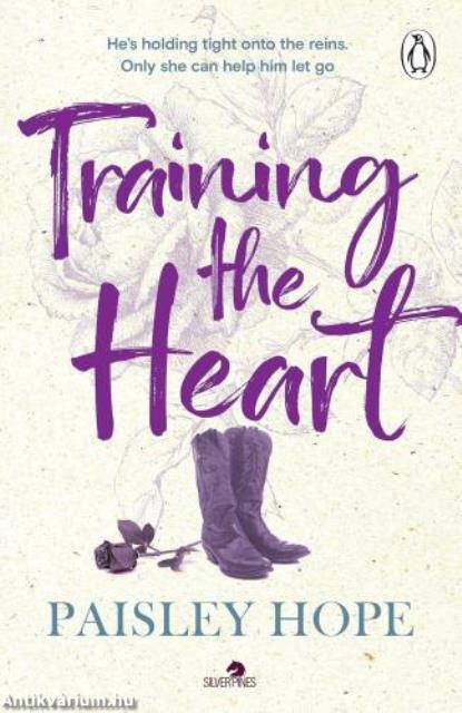 Training the Heart (Silver Pines Ranch Series, Book 2)