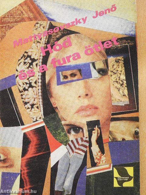 Hód és a fura ötlet